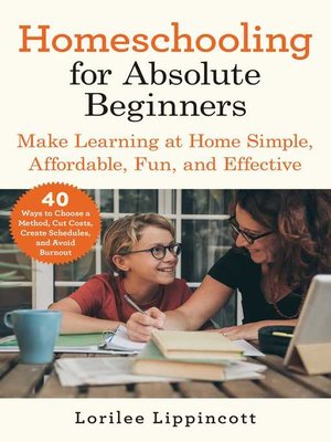 cover image of Homeschooling for Absolute Beginners